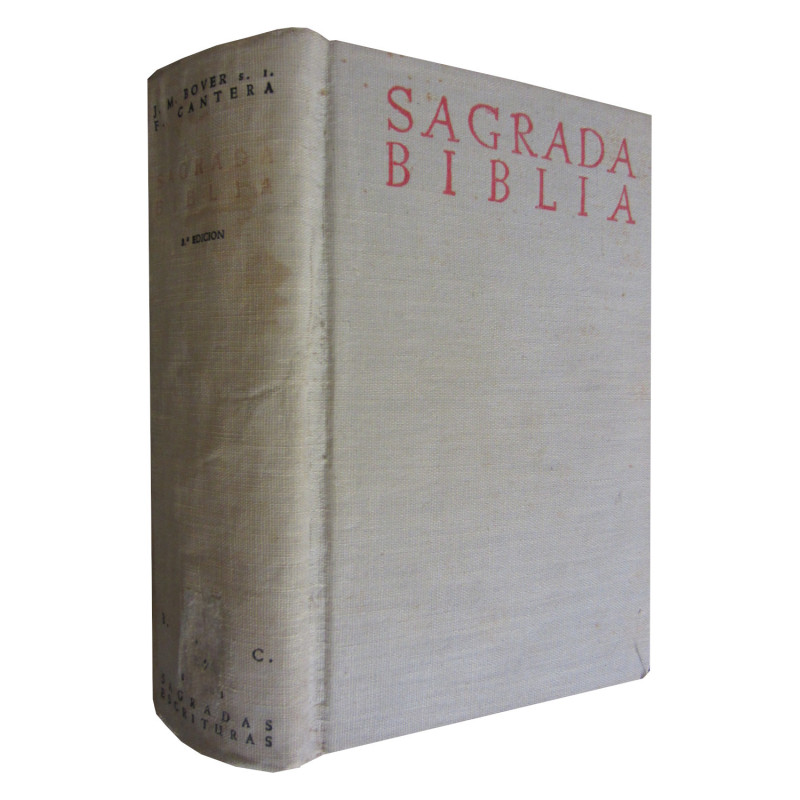 SAGRADA BIBLIA. Versión Crítica Sobre Los Textos Hebreo y Griego