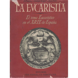 LA EUCARISTÍA El Tema Eucarístico en el Arte de España