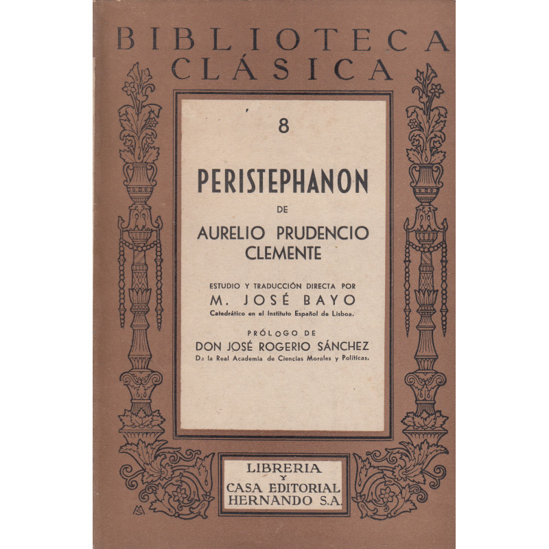 PERISTEPHANON (Biblioteca Clásica 8)