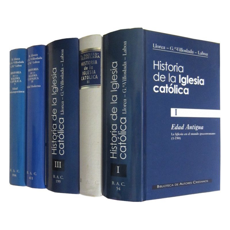 HISTORIA DE LA IGLESIA CATÓLICA En sus grandes edades: Antigua, Media, Nueva, Moderna y Contemporanea.