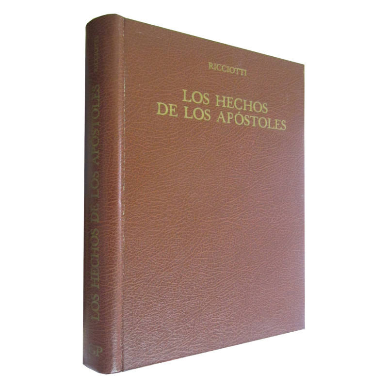 LOS HECHOS DE LOS APOSTOLES Traducción y Comentario
