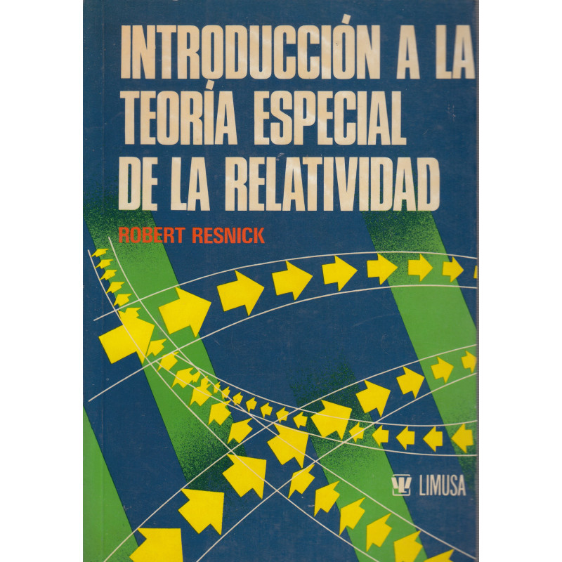 INTRODUCCIÓN A LA TEORÍA ESPECIAL DE LA RELATIVIDAD