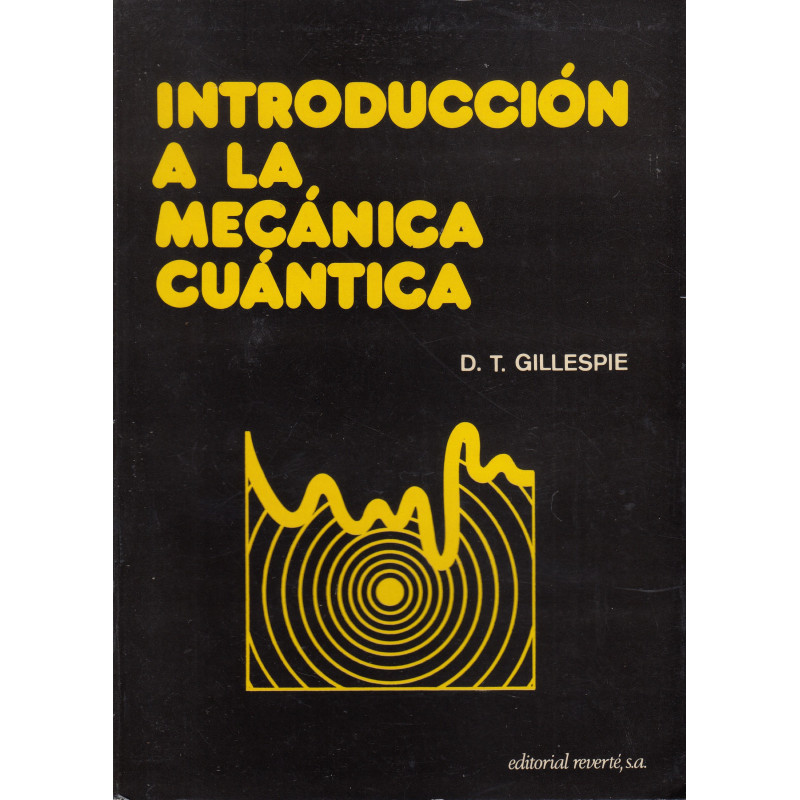 INTRODUCCIÓN A LA MECÁNICA CUÁNTICA