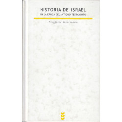 HISTORIA DE ISRAEL En la Época del Antiguo Testamento