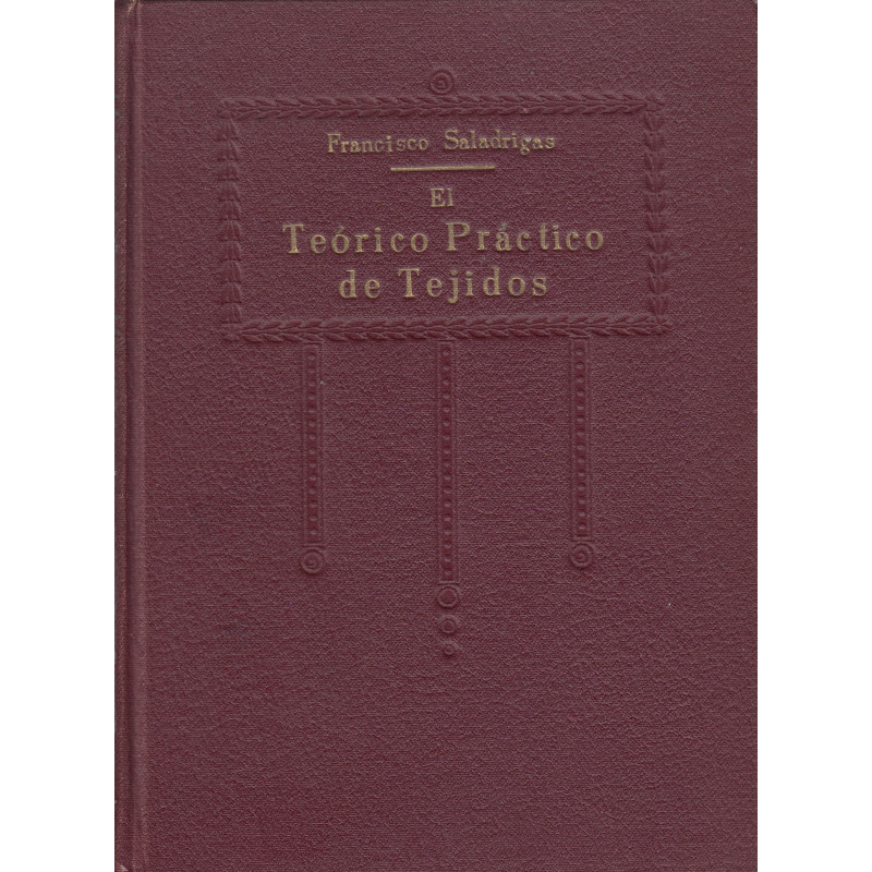 EL TEÓRICO PRÁCTICO DE TEJIDOS