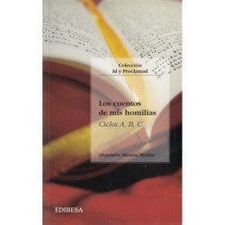 LOS CUENTOS DE MIS HOMILIAS Ciclos A, B, C