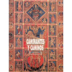 CAMINANTES Y CAMINOS Las rutas hacia Santiago de Compostela