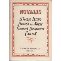 DIARIO INTIMO - HIMNOS A LA NOCHE - CANCIONES ESPIRITUALES - CARTAS