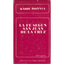 LA FE SEGÚN SAN JUAN DE LA CRUZ