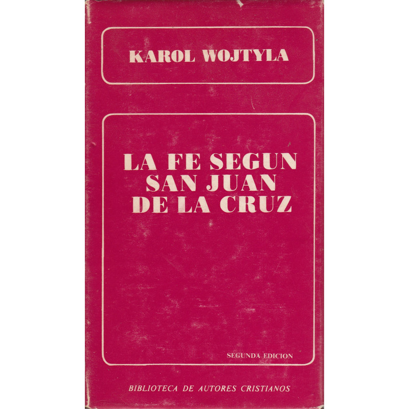 LA FE SEGÚN SAN JUAN DE LA CRUZ