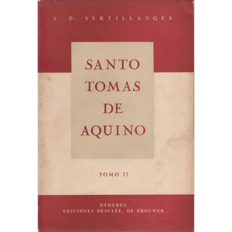 SANTO TOMÁS DE AQUINO Tomo II