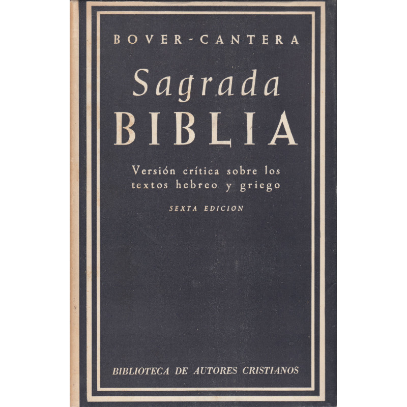 SAGRADA BIBLIA Versión Critica Sobre Los Textos Hebreo y Griego