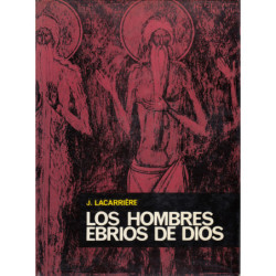 LOS HOMBRES EBRIOS DE DIOS