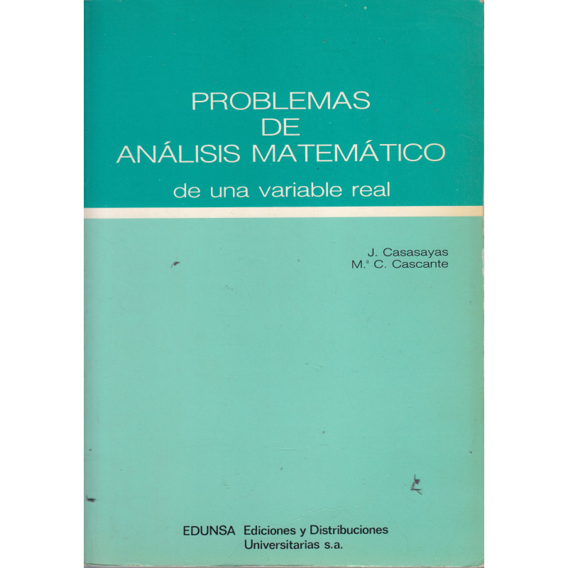 PROBLEMAS DE ANÁLISIS MATEMÁTICAS de una Variable Real