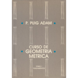 CURSO DE GEOMETRÍA METRICA Tomo I: FUNDAMENTOS