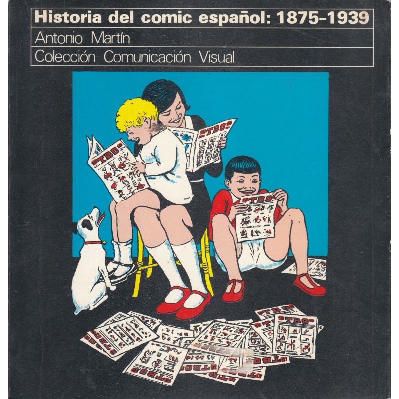 HISTORIA DEL COMIC ESPAÑOL, 1875-1939