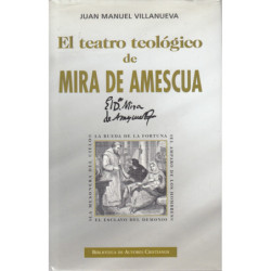 EL TEATRO TEOLÓGICO DE MIRA DE AMESCUA