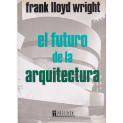 EL FUTURO DE LA ARQUITECTURA