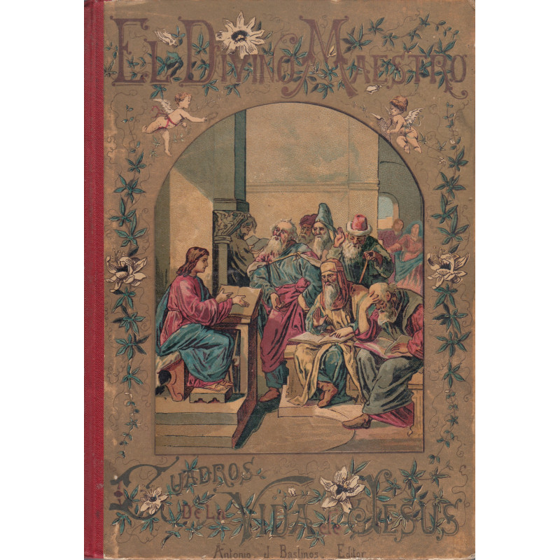 EL DIVINO MAESTRO Cuadros de la Vida de Jesús