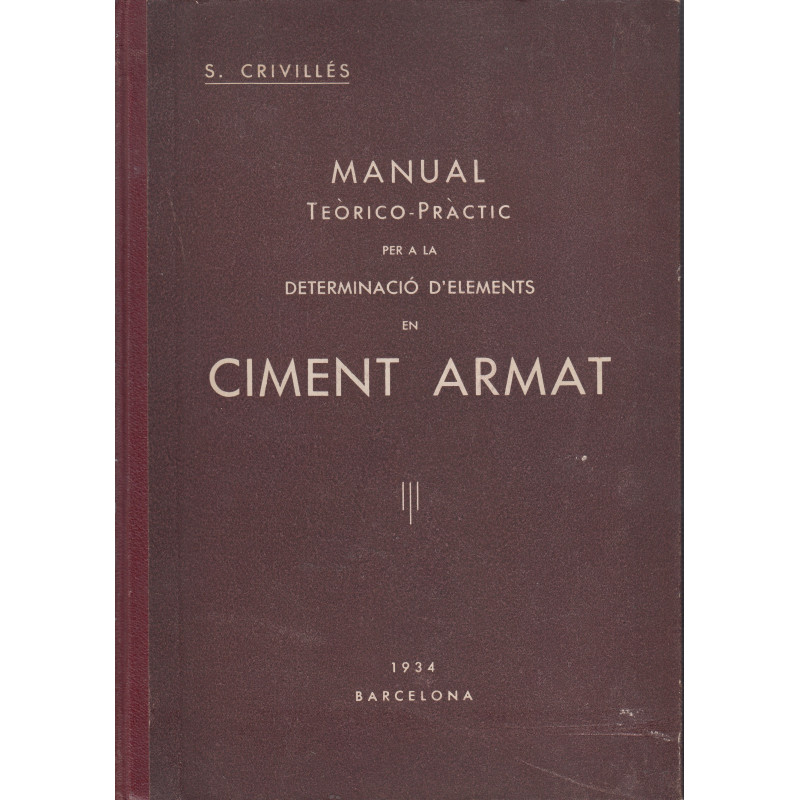 MANUAL TEÒRICO-PRÀCTIC PER A LA DETERMINACIÓ D'ELEMENTS EN CIMENT ARMAT