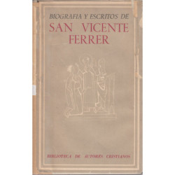 BIOGRAFÍA Y ESCRITOS DE SAN VICENTE FERRER