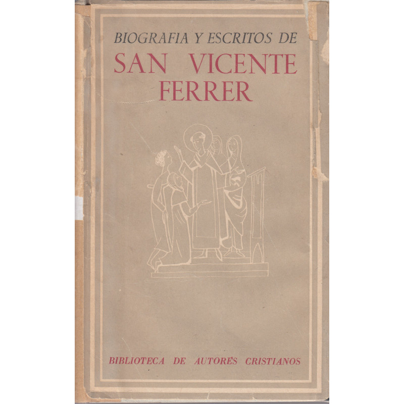 BIOGRAFÍA Y ESCRITOS DE SAN VICENTE FERRER