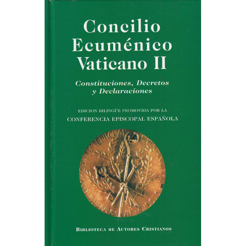 CONCILIO ECUMÉNICO VATICANO II. Constituciones, Decretos, Declaraciones