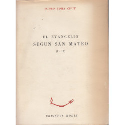Comentario al Nuevo Testamento III: EL EVANGELIO SEGÚN SAN MATEO (1-13)