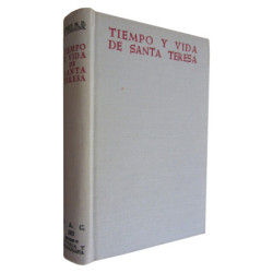 TIEMPO Y VIDA DE SANTA TERESA