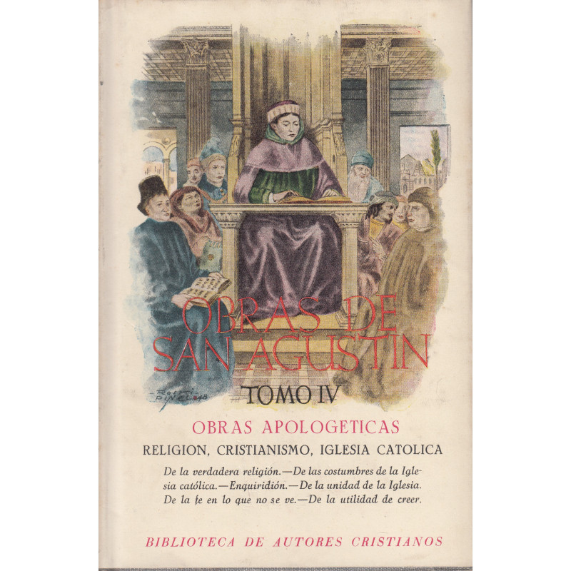 OBRAS DE SAN AGUSTÍN en Edición Bilingüe (Latin-Castellano). TOMO IV: OBRAS APOLOGÉTICAS