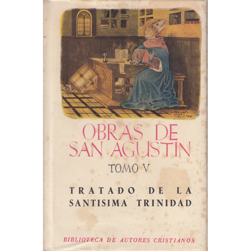 OBRAS DE SAN AGUSTÍN en Edición Bilingüe (Latin-Castellano. TOMO V: TRATADO DE LA SANTISIMA TRINIDAD