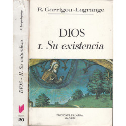 DIOS 2 Tomos (OBRA COMPLETA). Tomo I: Su existencia / Tomo II: Su naturaleza / Solución Tomista de las Antinomias Agnósticas