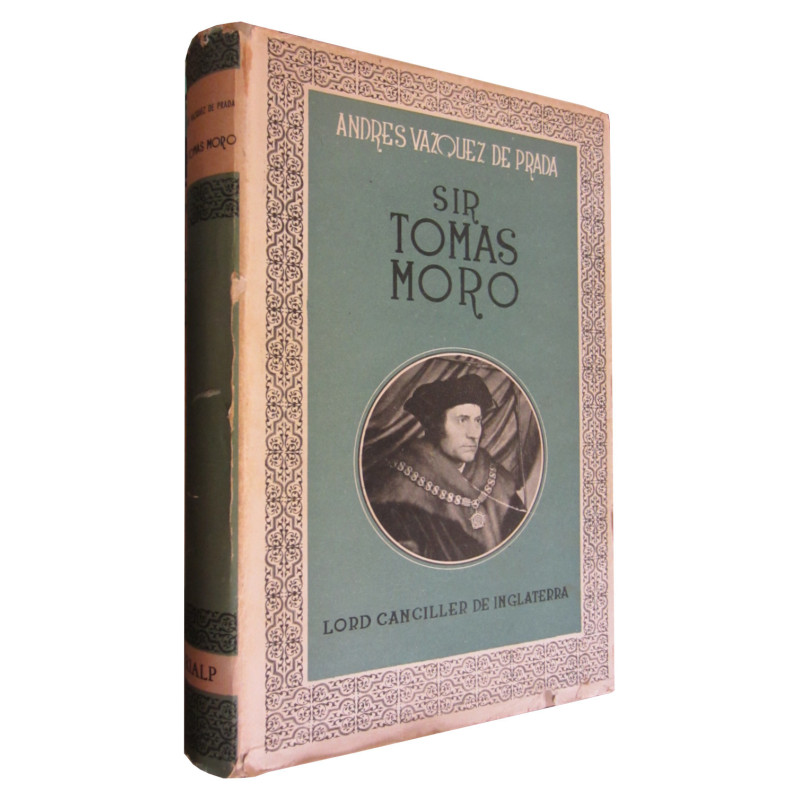 SIR TOMAS MORO. Lord Canciller de Inglaterra