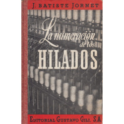 LA NUMERACIÓN DE LOS HILADOS Y SUS PROBLEMAS