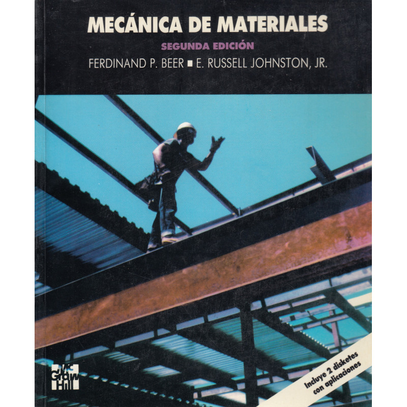 MECÁNICA DE MATERIALES (Incluye 2 disketes con aplicaciones)