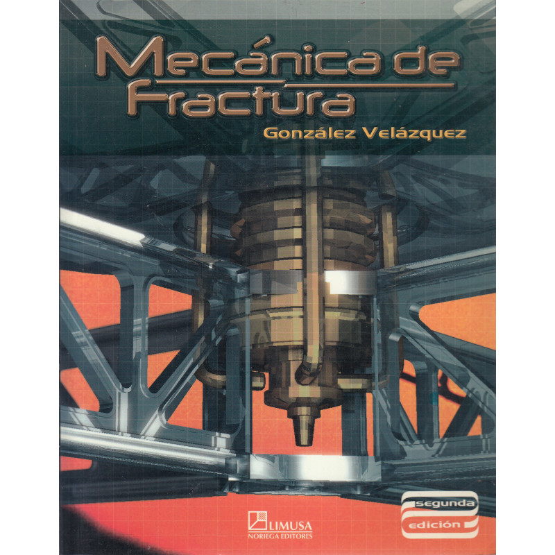 MECÁNICA DE FRACTURA