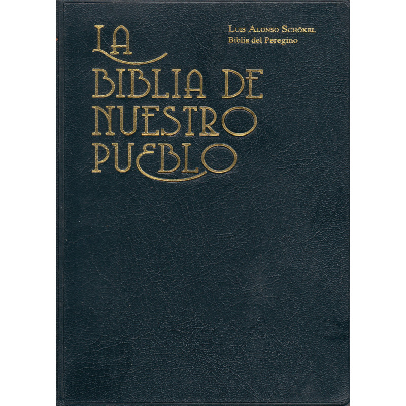 LA BIBLIA DE NUESTRO PUEBLO (Biblia del Peregrino)
