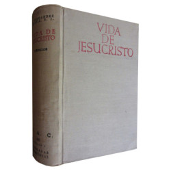 VIDA DE NUESTRO SEÑOR JESUCRISTO