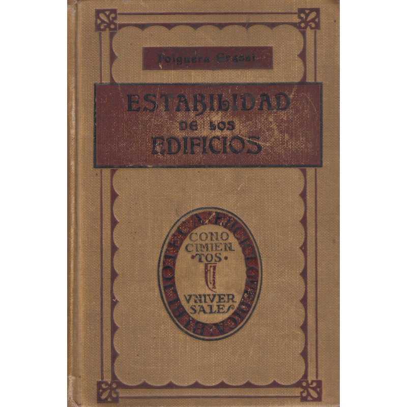 ESTABILIDAD DE LOS EDIFICIOS I: Generalidades y Cálculo de Elementos de Construcción