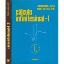 CÁLCULO INFINITESIMAL I. 2 Volumenes (TOMO I COMPLETO)