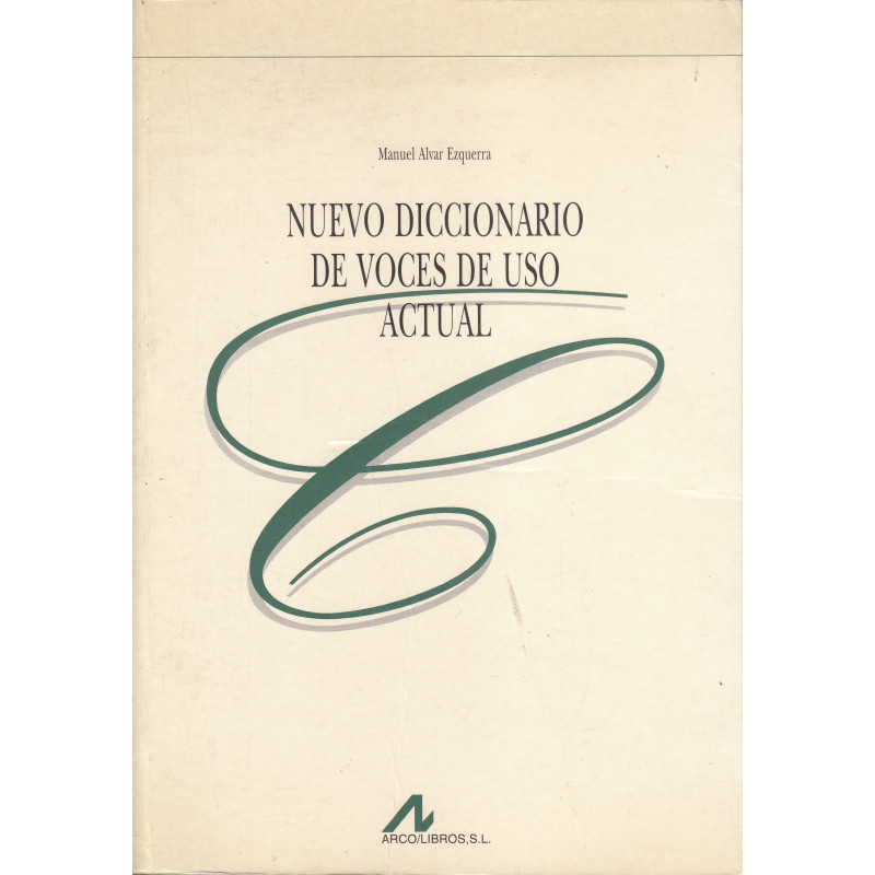 NUEVO DICCIONARIO DE VOCES DE USO ACTUAL