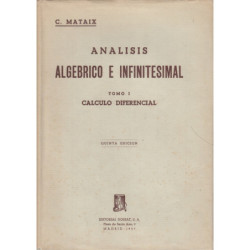 ANÁLISIS ALGEBRAICO E INFINITESIMAL Tomo I: CALCULO DIFERENCIAL