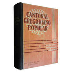 CANTORAL GREGORIANO POPULAR Para las Funciones Religiosas Usuales