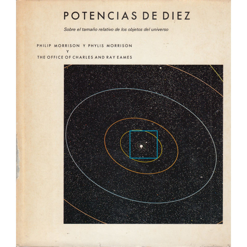 POTENCIAS DE DIEZ Libro que trata del tamaño relativo de los objetos del universo y del efecto que produce añadir otro cero