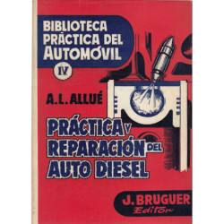 PRÁCTICA Y REPARACIÓN DEL AUTO DIESEL - Biblioteca Práctica del Aotomóvil IV