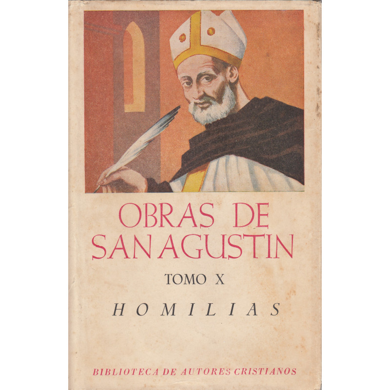 OBRAS DE SAN AGUSTÍN en Edición Bilingüe TOMO X: HOMILÍAS