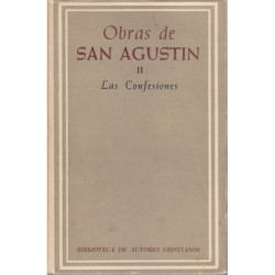 OBRAS DE SAN AGUSTÍN Texto Bilingüe TOMO II: LAS CONFESIONES