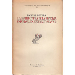 LA ESTRUCTURA DE LA HISTORIA UNIVERSAL EN JUAN BAUTISTA VICO