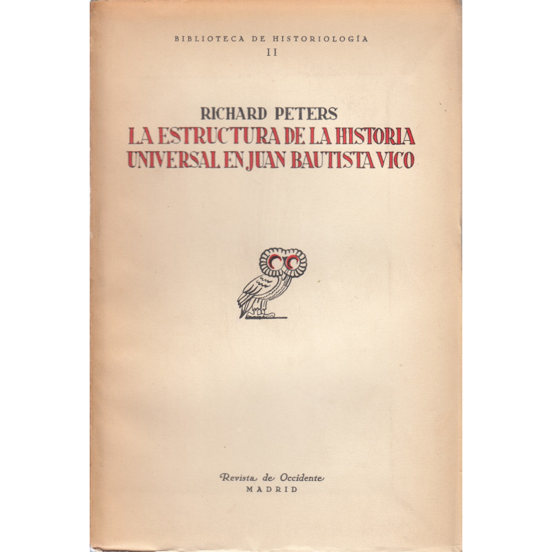 LA ESTRUCTURA DE LA HISTORIA UNIVERSAL EN JUAN BAUTISTA VICO