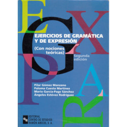 EJERCICIOS DE GRAMÁTICA Y DE EXPRESIÓN (Con nociones teóricas)